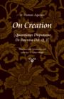 Image for On creation: Quaestiones disputatae de potentia Dei, Q. 3