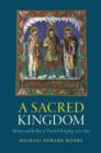 Image for A sacred kingdom: bishops and the rise of Frankish kingship, 300-850