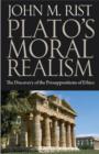 Image for Plato&#39;s Moral Philosophy: The Discovery of the Presuppositions of Ethics