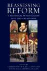 Image for Reassessing reform: a historical investigation into church renewal