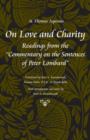Image for On love and charity: readings from the Commentary on the sentences of Peter Lombard