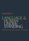 Image for Language &amp; human understanding: the roots of creativity in speech and thought