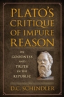 Image for Plato’s Critique of Impure Reason