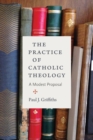 Image for The promise of Catholic theology  : a modest proposal