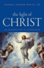 Image for The Light of Christ: An Introduction to Catholicism