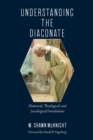 Image for Understanding the Diaconate