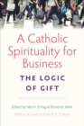 Image for A Catholic Spirituality for Business