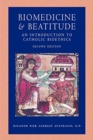 Image for Biomedicine &amp; Beatitude