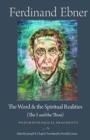 Image for The Word and the spiritual realities  : the I and the Thou
