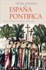 Image for Espaäna pontifica  : papal letters to Spain 1198-1303