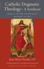 Image for Catholic dogmatic theology  : a synthesisBook 1,: On the Trinitarian mystery of God