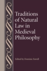 Image for Traditions of natural law in medieval philosophy