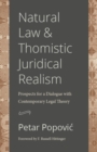 Image for Natural Law and Thomistic Juridical Realism