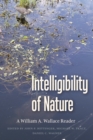 Image for Intelligibility of nature  : a William A. Wallace reader
