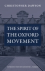 Image for The Spirit of the Oxford Movement