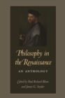 Image for Philosophy in the renaissance  : an anthology