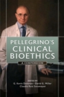 Image for Pellegrino&#39;s Clinical Bioethics : A Compendium