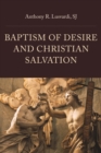 Image for Baptism of Desire and Christian Salvation