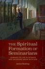 Image for The Spiritual Formation of Seminarians