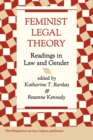 Image for Feminist Legal Theory : Readings In Law And Gender