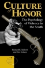 Image for Culture Of Honor : The Psychology Of Violence In The South