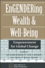 Image for Engendering Wealth And Well-being : Empowerment For Global Change
