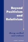 Image for Beyond Positivism And Relativism