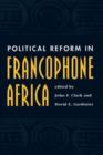 Image for Political reform in Francophone Africa