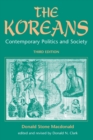 Image for The Koreans  : contemporary politics and society