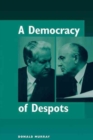 Image for A Democracy Of Despots