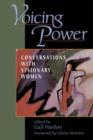 Image for Voicing power  : conversations with visionary women