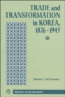 Image for Trade And Transformation In Korea, 1876-1945