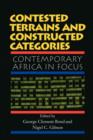 Image for Contested Terrains And Constructed Categories