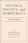 Image for Politics, Society, And Democracy Latin America