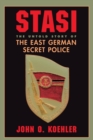 Image for Stasi  : the untold story of the East German secret police