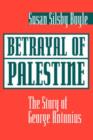 Image for Betrayal Of Palestine