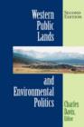 Image for Western Public Lands And Environmental Politics, Second Edition