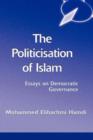 Image for The Politicisation Of Islam : A Case Study Of Tunisia