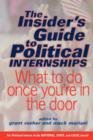 Image for The Insider&#39;s Guide To Political Internships