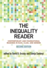 Image for The inequality reader  : contemporary and foundational readings in race, class, and gender