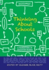Image for Thinking about schools: a foundations of education reader