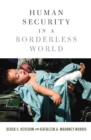 Image for Human security in a borderless world