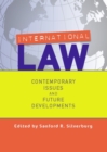 Image for International law: contemporary issues and future developments