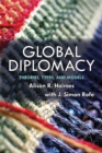 Image for Global diplomacy  : theories, types, and models