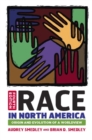 Image for Race in North America: origin and evolution of a worldview