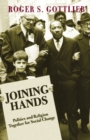Image for Joining hands: politics and religion together for social change
