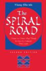 Image for The spiral road: change in a Chinese village through the eyes of a Communist Party leader.