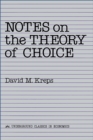 Image for Notes on the theory of choice