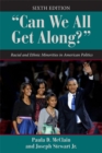 Image for Can We All Get Along? : Racial and Ethnic Minorities in American Politics