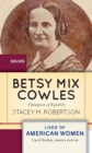 Image for Betsy Mix Cowles: champion of equality